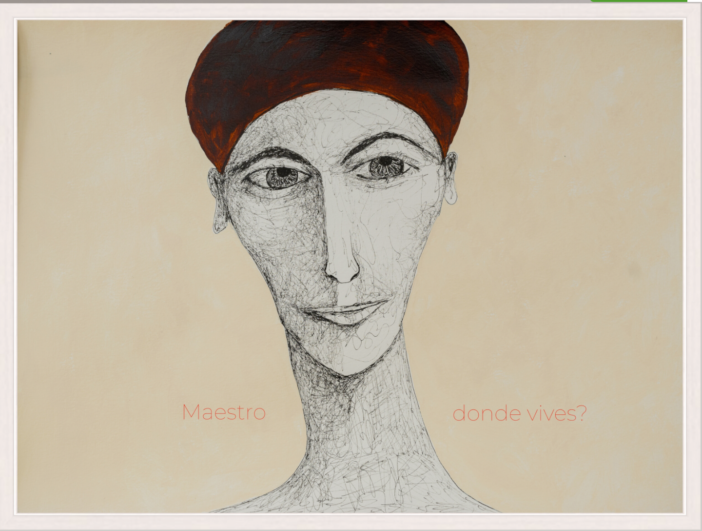 Maestros, donde vives?