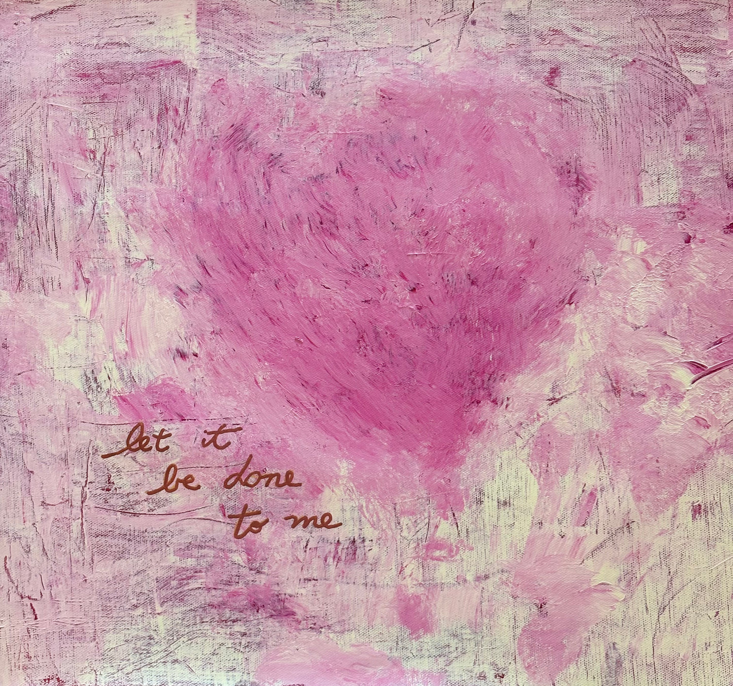 Let it be done/ pink heart
