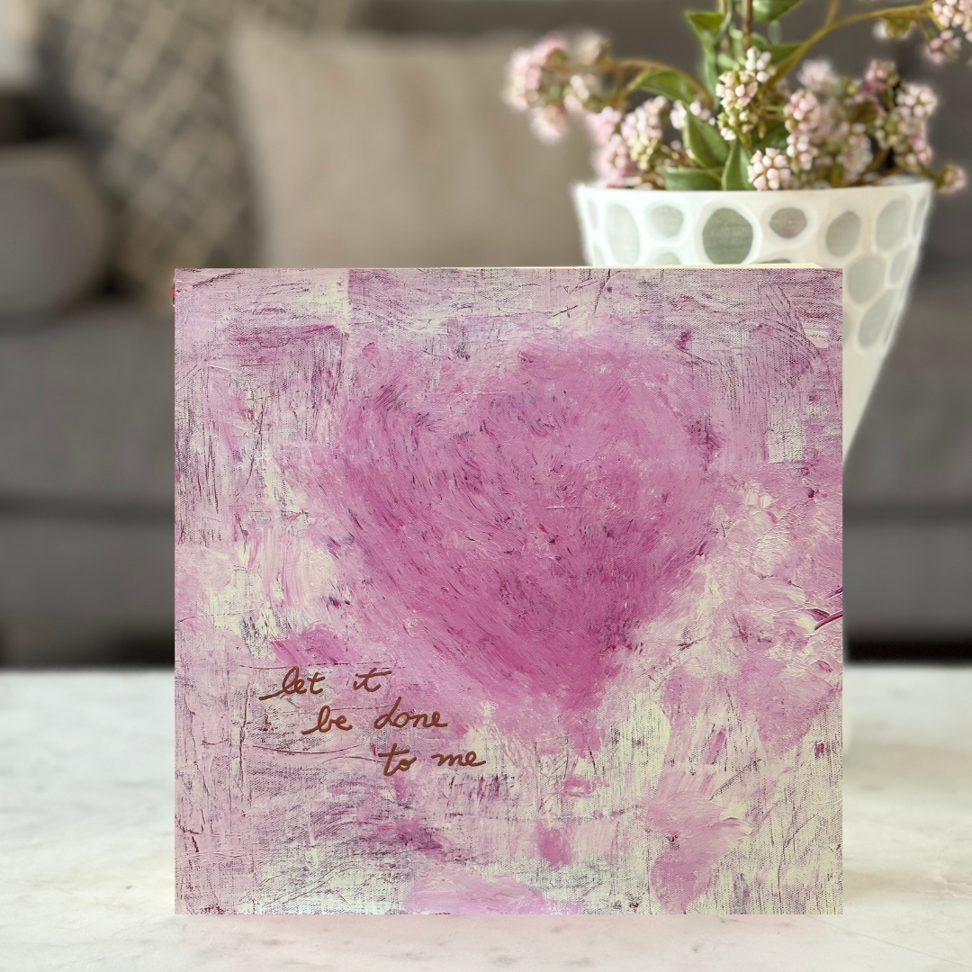 Let it be done/ pink heart